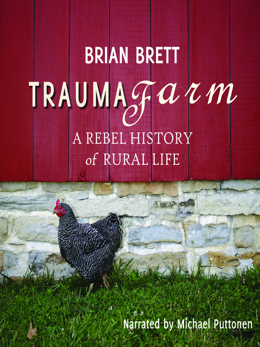 Title details for Trauma Farm by Brian Brett - Available